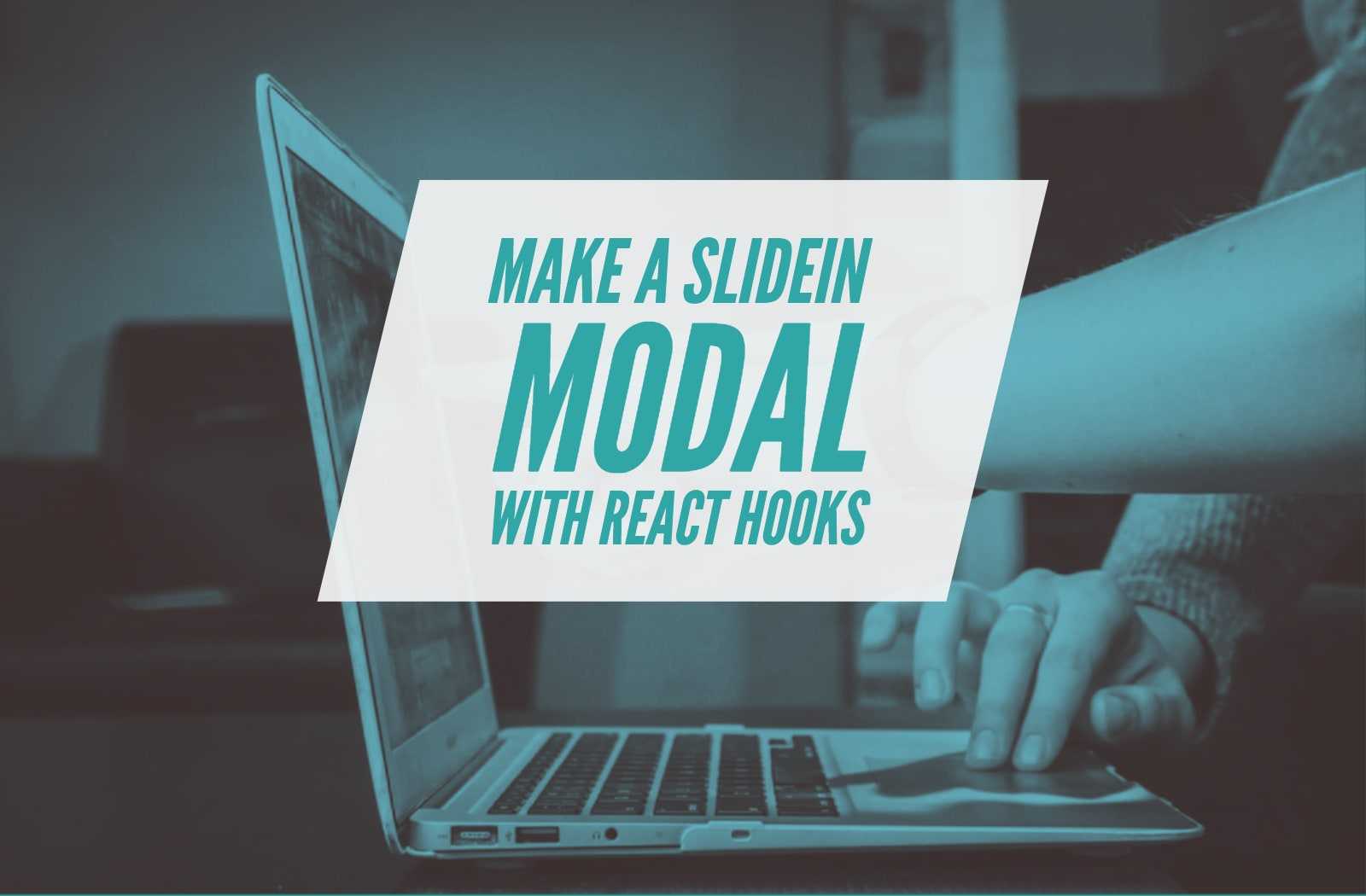 React Hooks Slide In Modal cover image